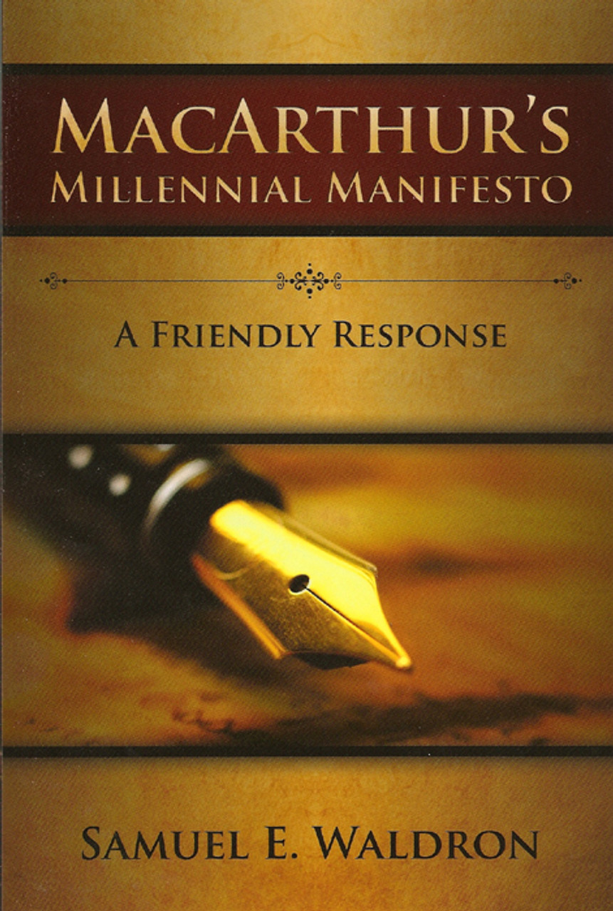 Cover of MacArthur's Millennial Manifesto by Samuel E. Waldron